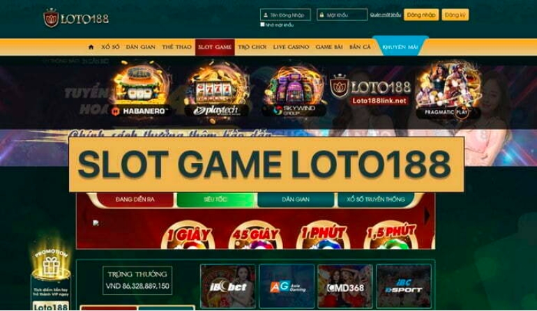 Slot game Loto188